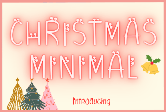 Christmas Minimal Font Review