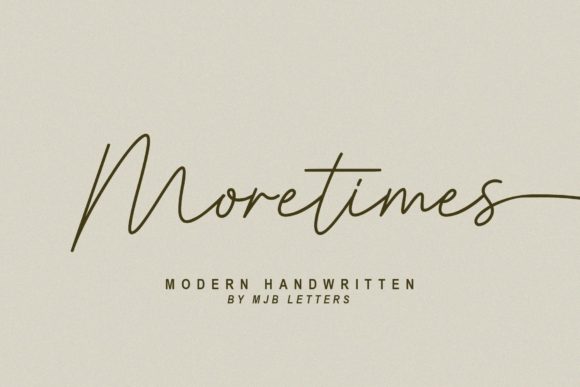 Moretimes Font: A Modern Handwritten Typeface