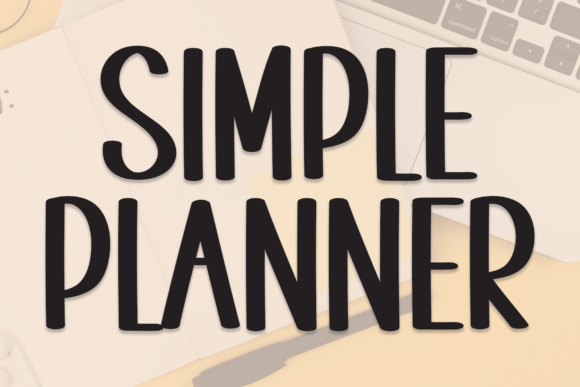 Simple Planner: A Font for Clear Campaigns