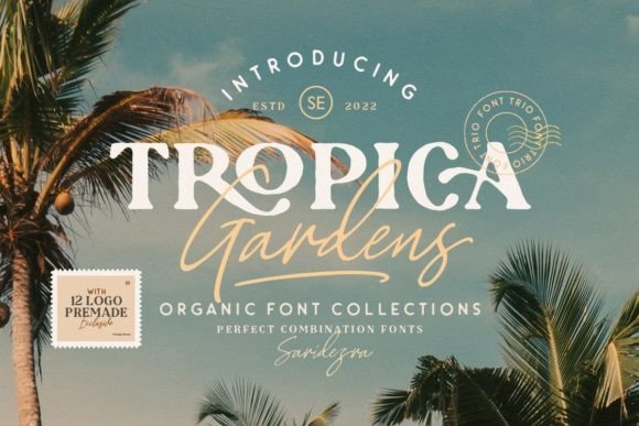 Tropica Gardens Font for Creative Projects